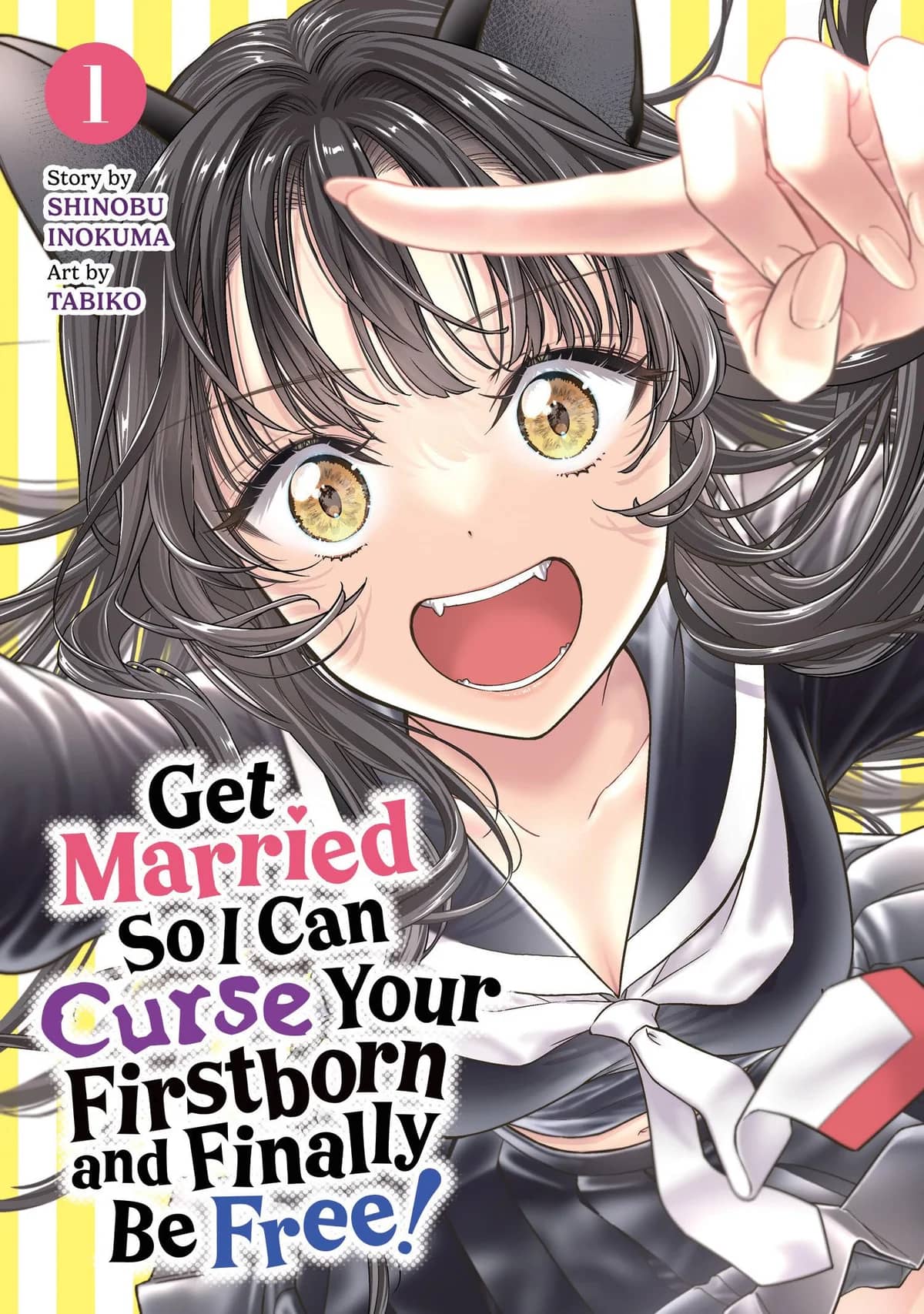 Get Married So I Can Curse Your Firstborn and Finally Be Free!
