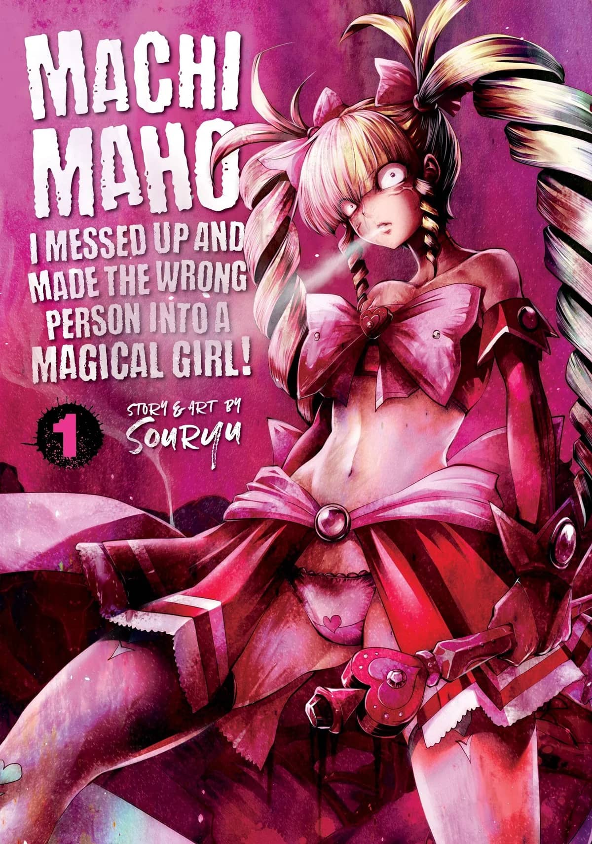 Machimaho: I Messed Up and Made the Wrong Person Into a Magical Girl!