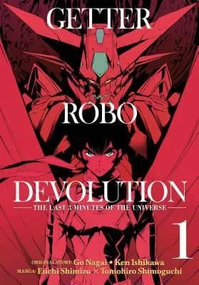 Getter Robot Devolution: The Last 3 Minutes for Universe