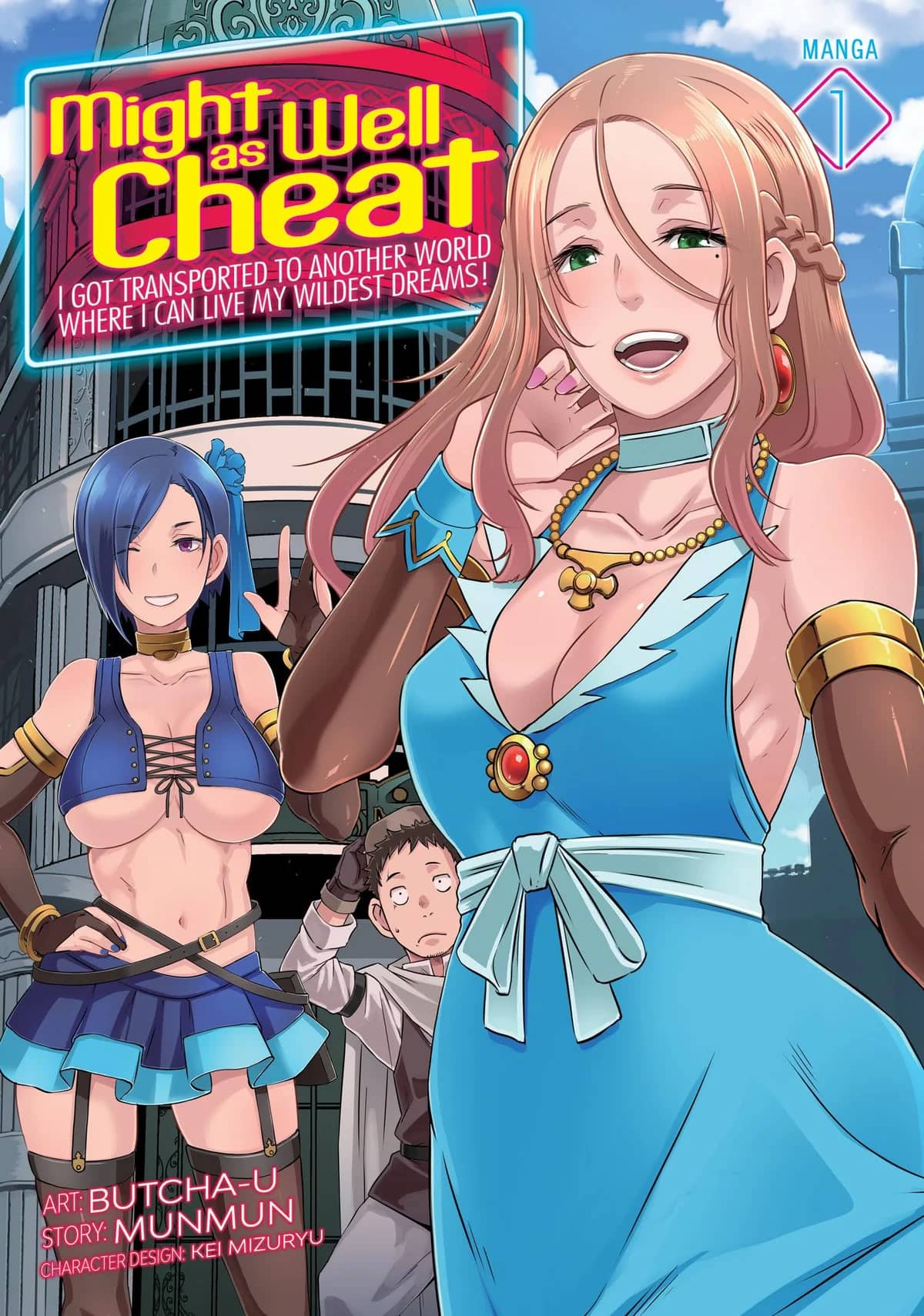Might as Well Cheat: I Got Transported to Another World Where I Can Live My Wildest Dreams!