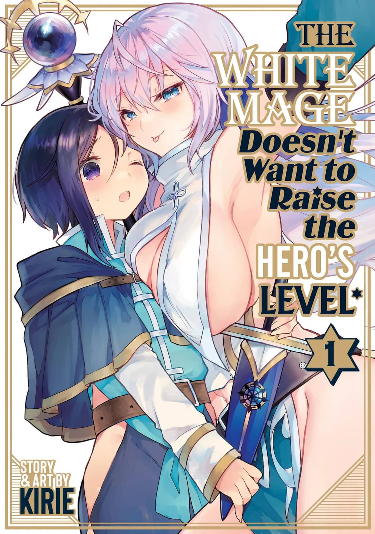 The White Mage Doesn’t Want to Raise the Hero’s Level
