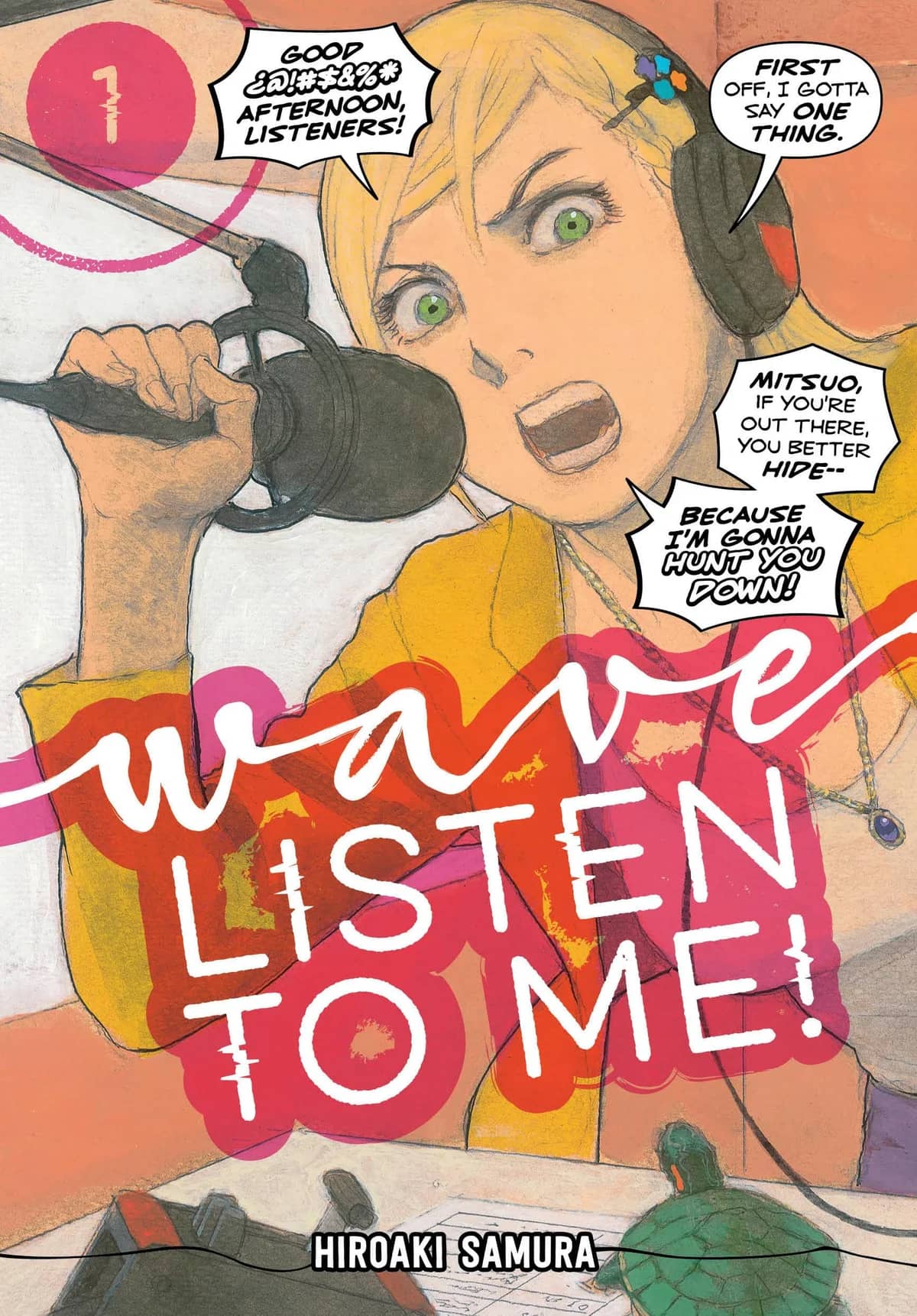 Wave, Listen to Me!