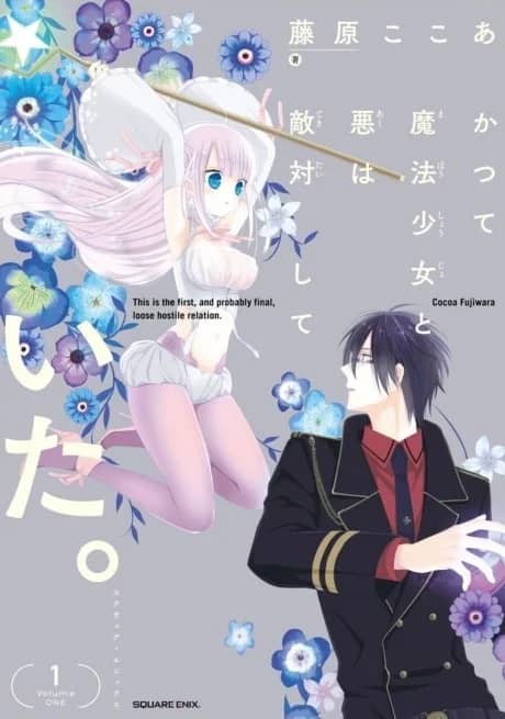 The Magical Girl and The Evil Lieutenant Used to Be Archenemies