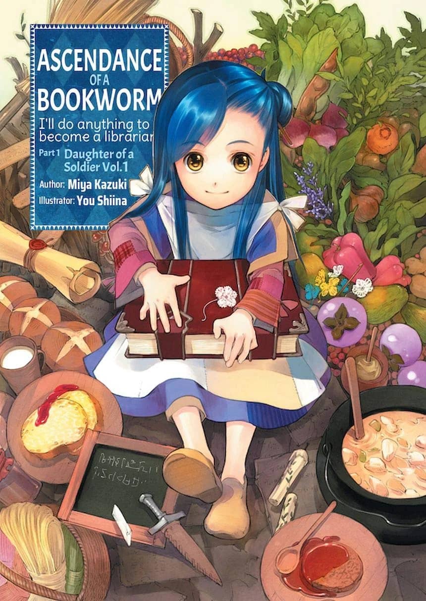 Ascendance of a Bookworm ~I'll do anything to become a librarian!~ Part 1 If there aren't any books, I'll just have make some!