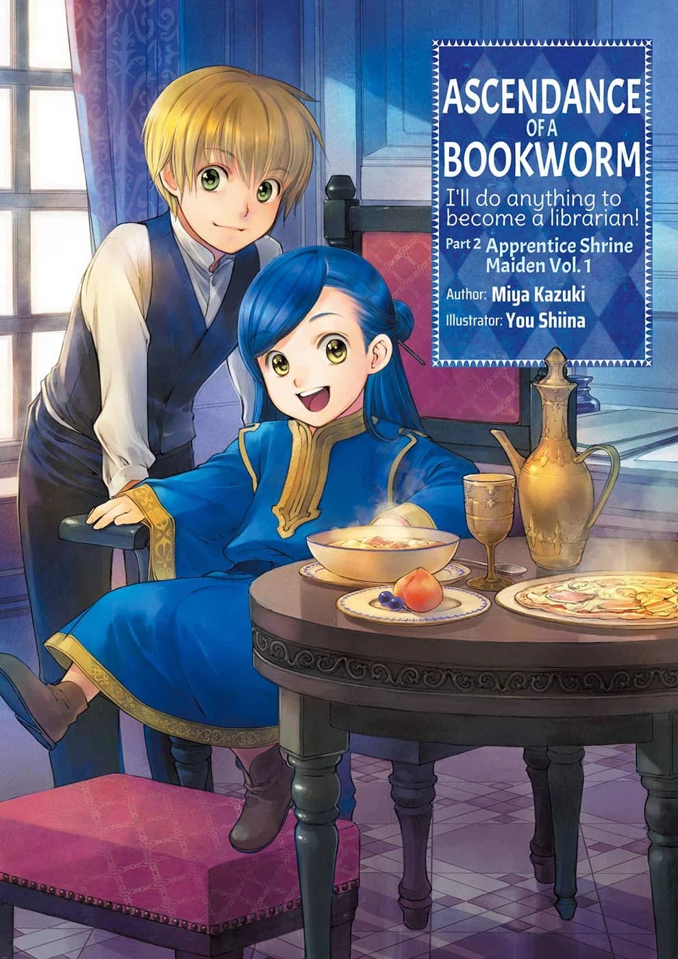 Ascendance of a Bookworm ~I'll do anything to become a librarian!~ Part 2 I'll even join the temple to read books!